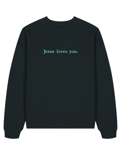 Jesus loves you sweatshirt