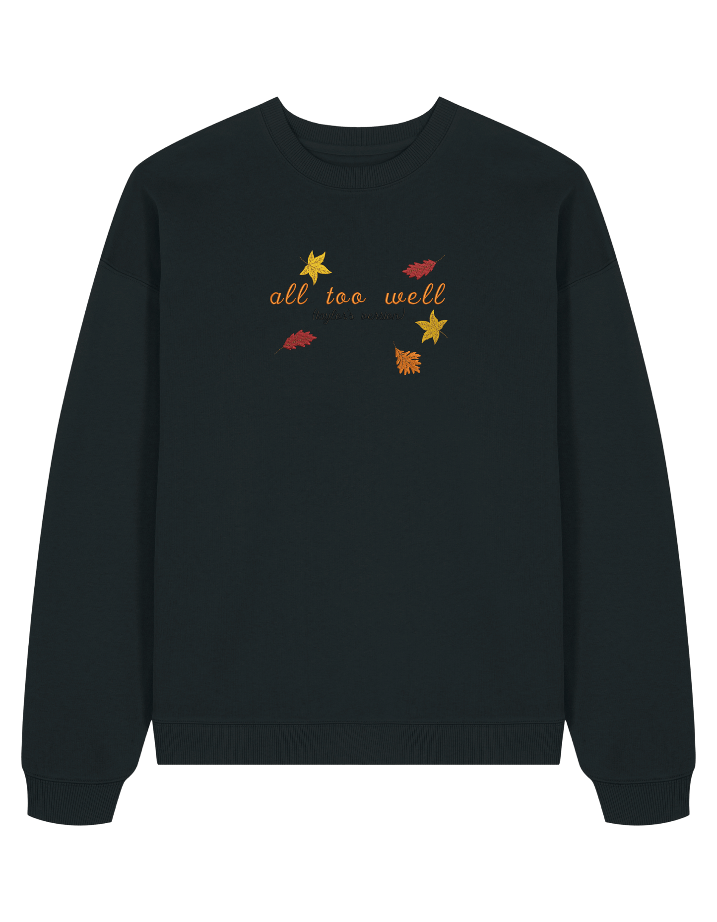 All too well sweatshirt Taylor Swift