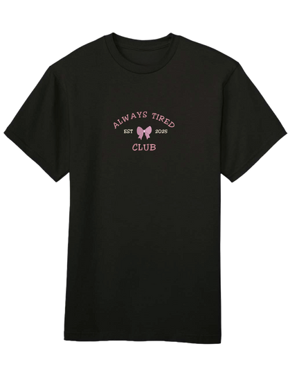 Always tired club tricou Girly