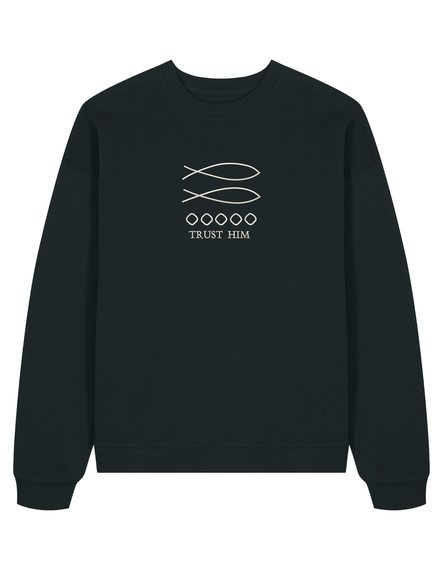 Trust him sweatshirt