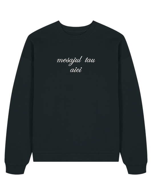 Sweatshirt personalizat font cursiv