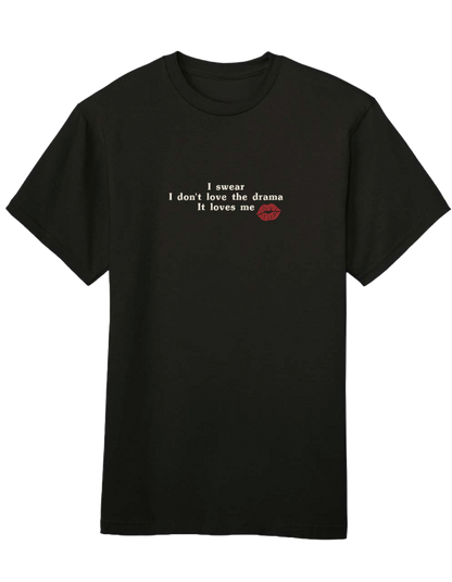 Love the drama tricou Taylor Swift - Thread Muse