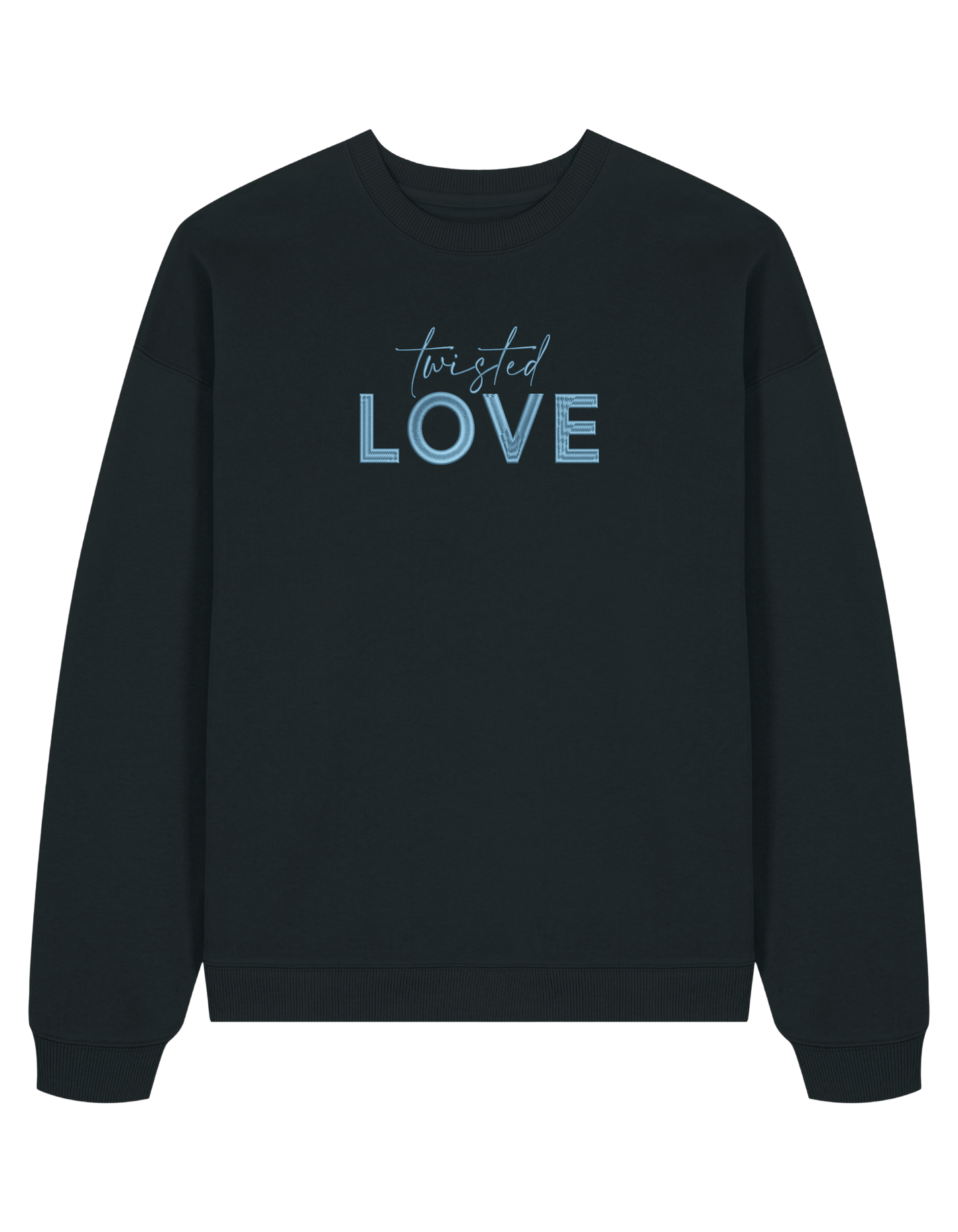 Twisted love sweatshirt