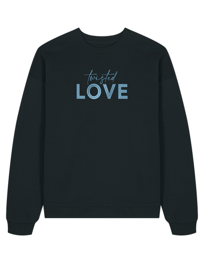 Twisted love sweatshirt