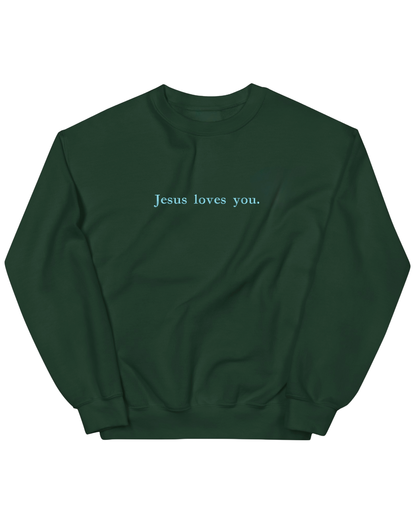 Jesus loves you sweatshirt - Thread Muse