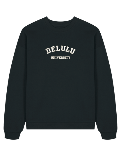 Delulu university sweatshirt mesaje