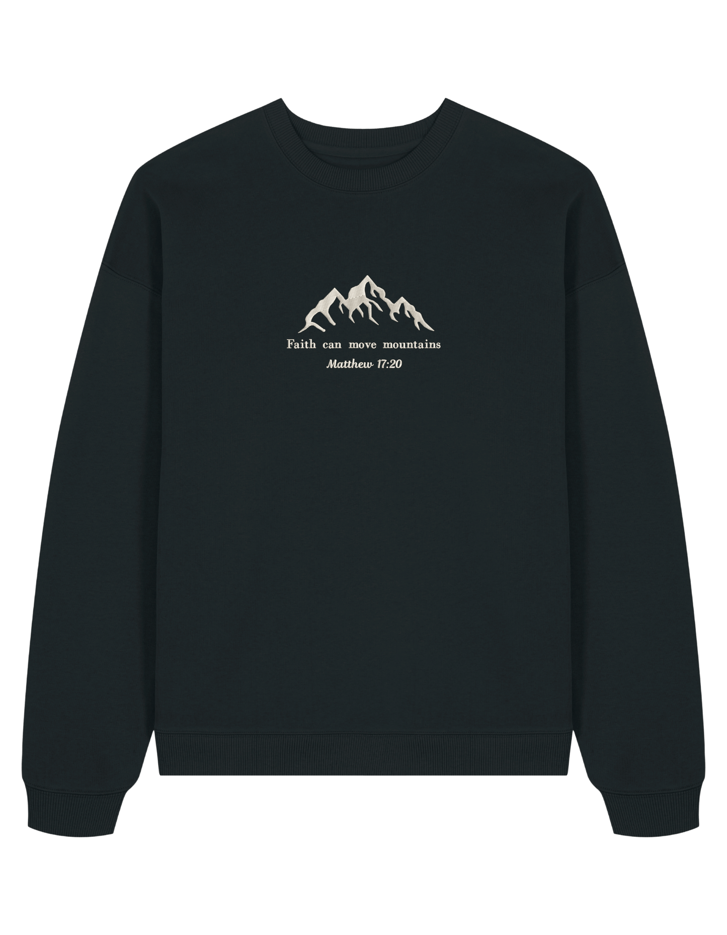 Move mountains sweatshirt