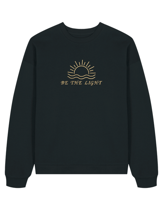 Be the sun sweatshirt