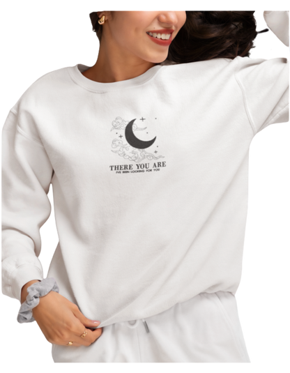 There you are sweatshirt ACOTAR - Thread Muse