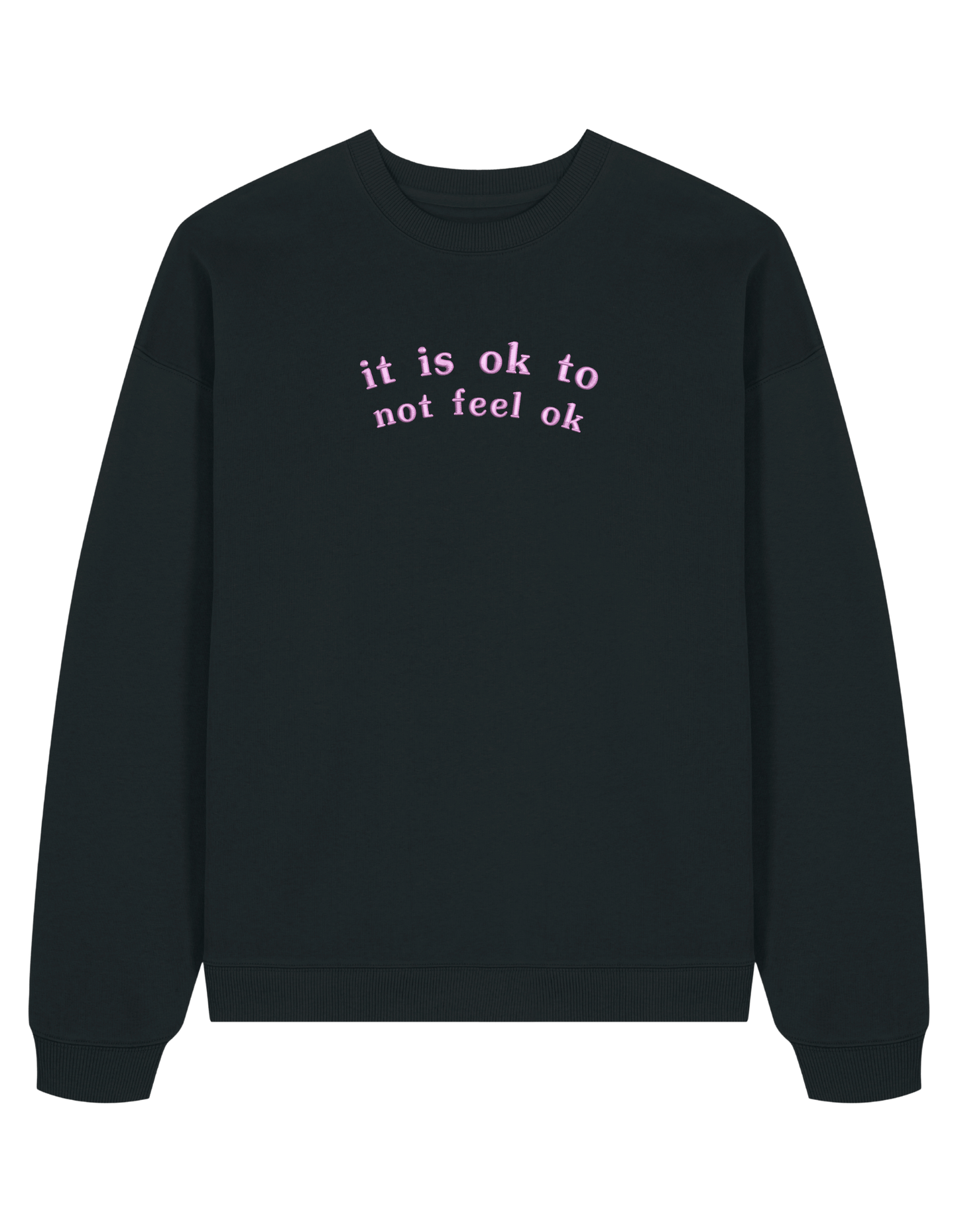 Feel ok sweatshirt mesaje