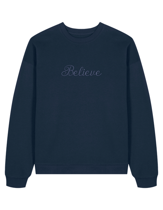 Believe sweatshirt