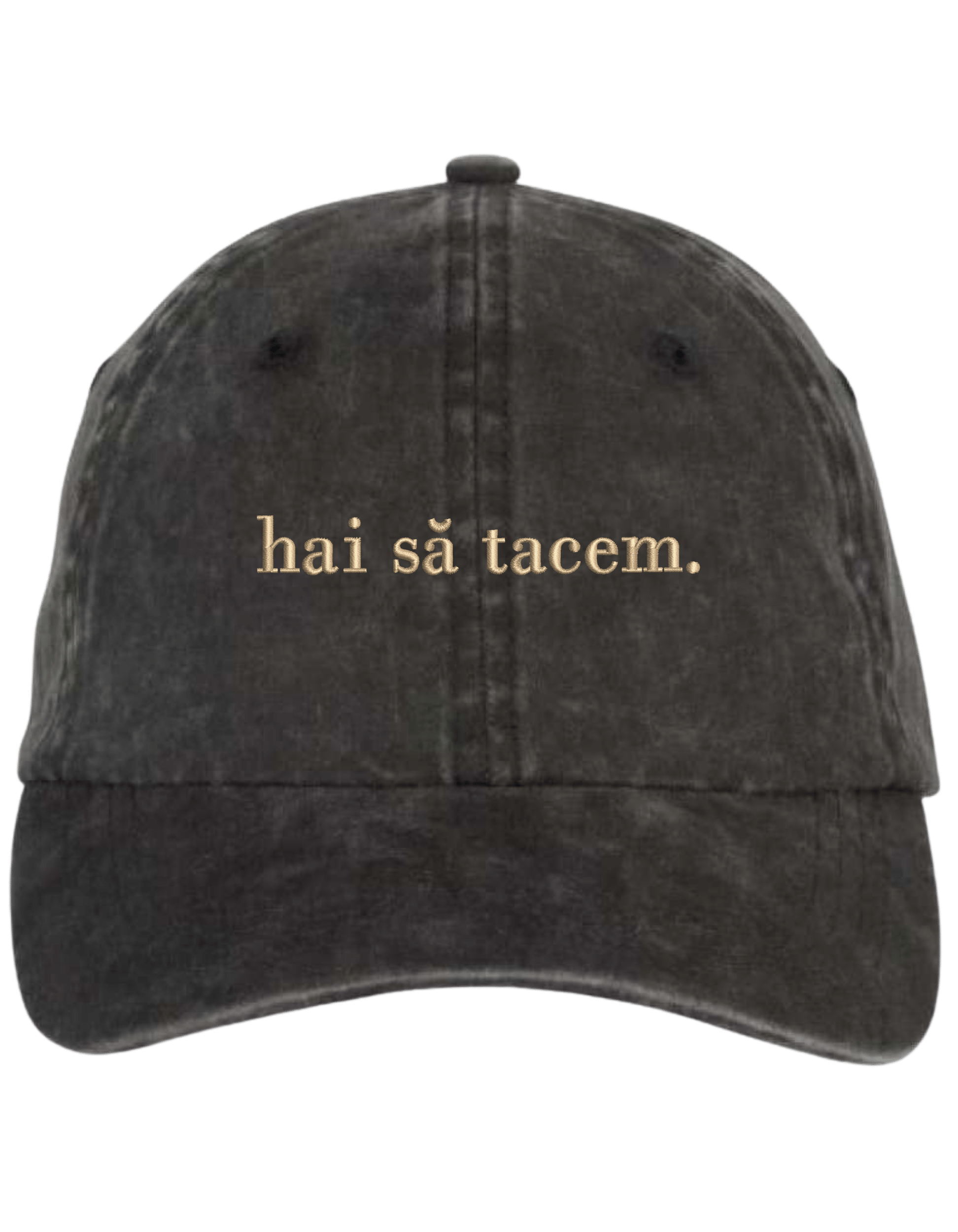 Sapca Hai sa tacem brodata