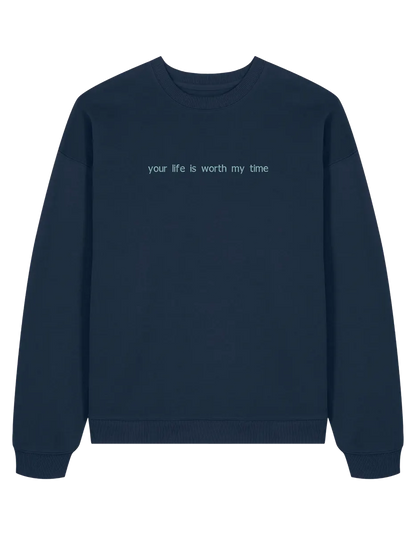 Worth my time sweatshirt Medical