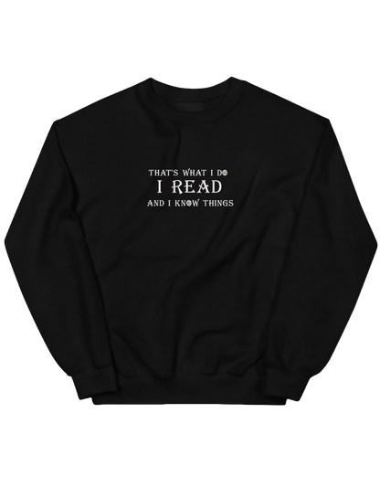 I know things sweatshirt Game of Thrones