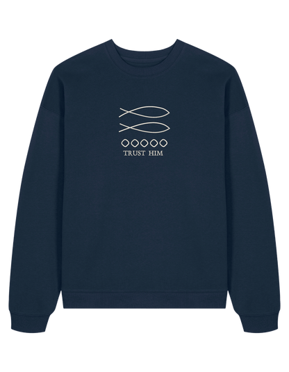 Trust him sweatshirt