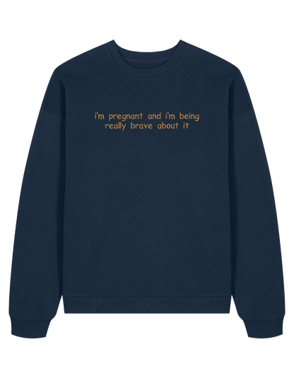 Brave sweatshirt