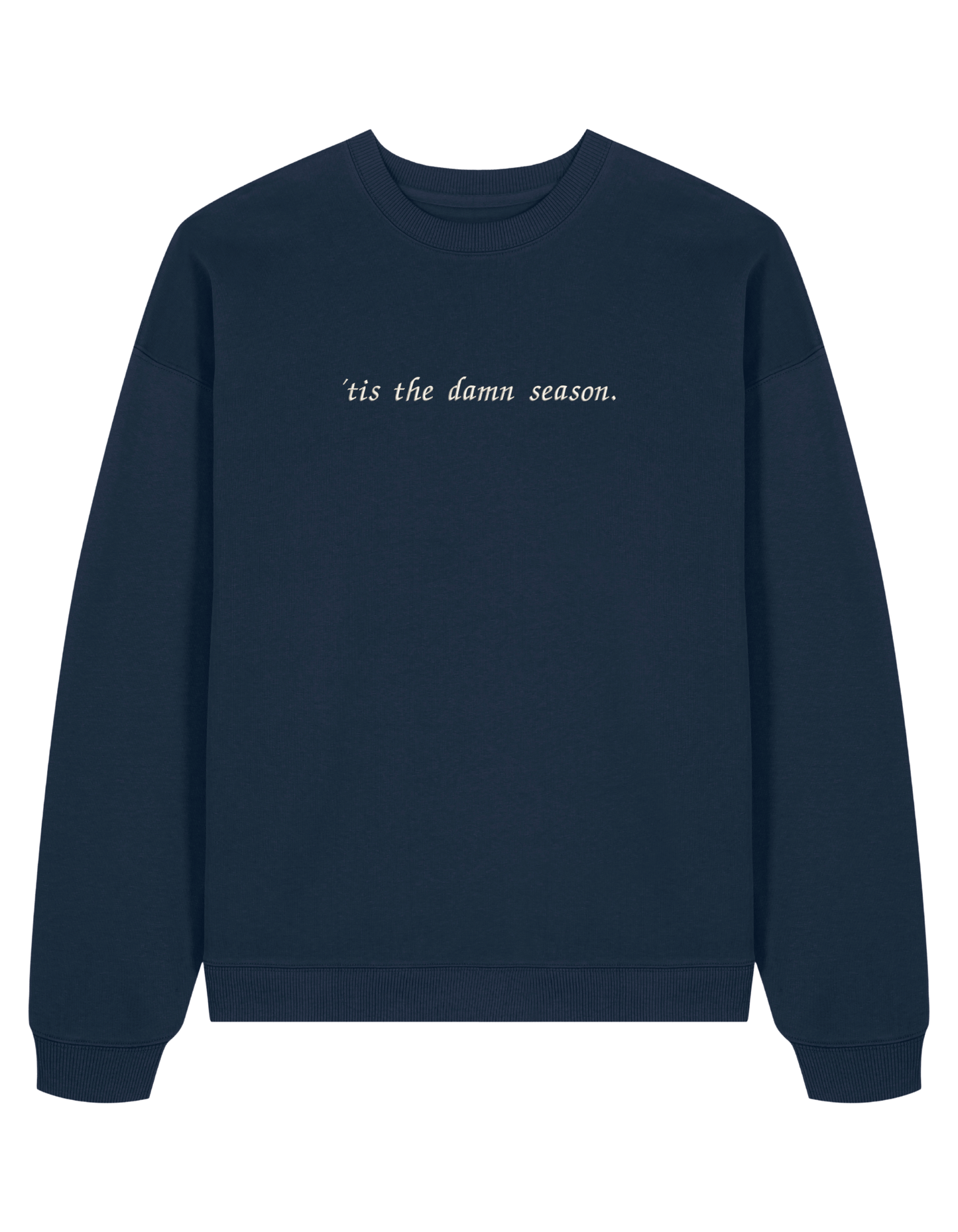 Tis the damn season sweatshirt Taylor Swift