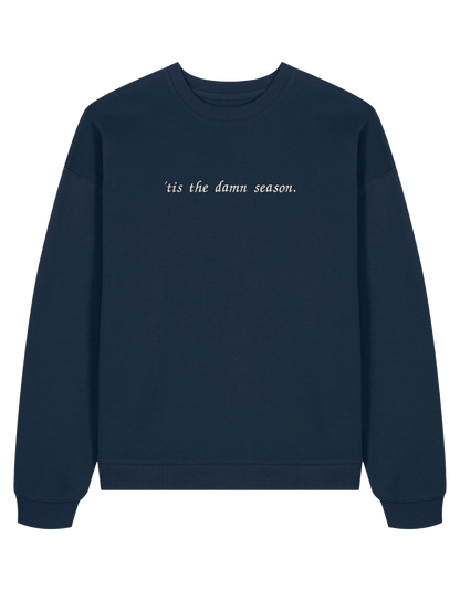 Tis the damn season sweatshirt Taylor Swift