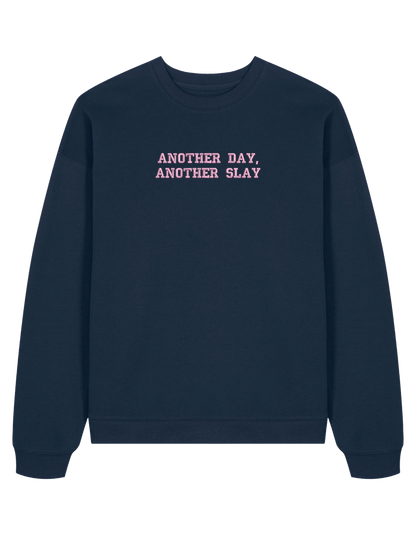 Another day sweatshirt Girly