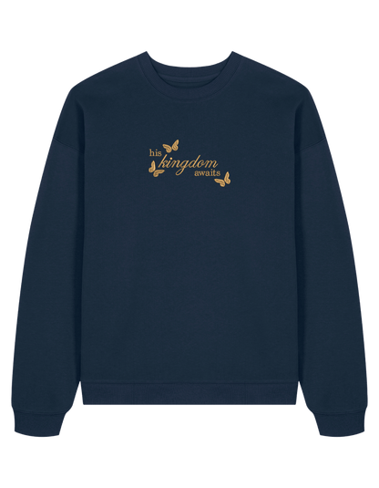 Kingdom awaits sweatshirt