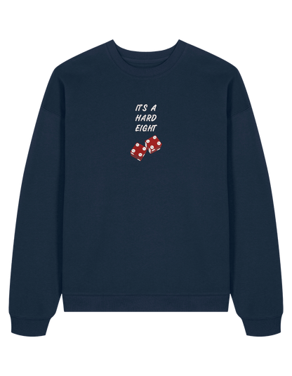 Hard eight sweatshirt Friends
