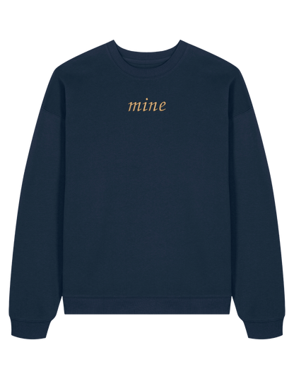 Mine/Yours sweatshirt