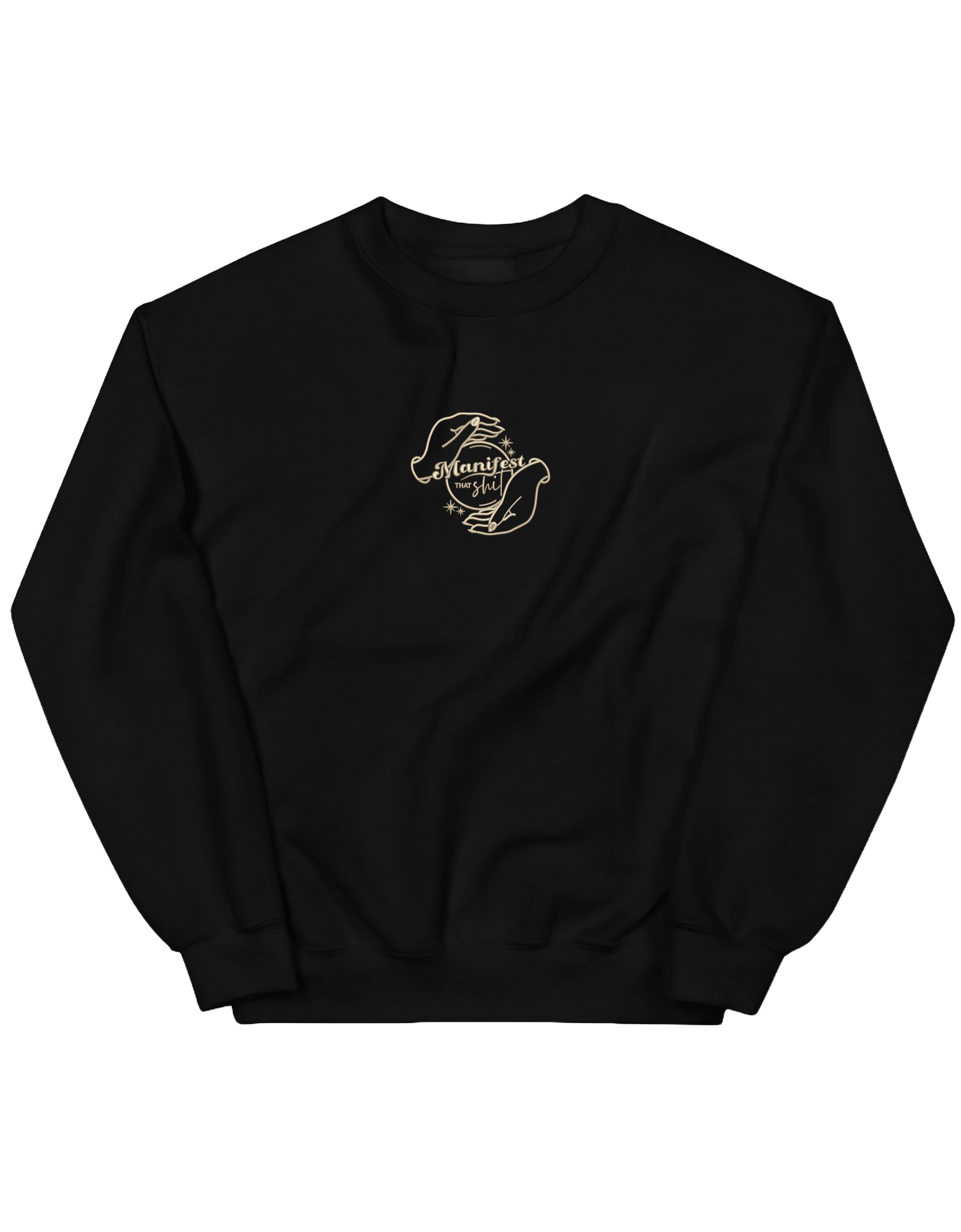 Manifest that shit sweatshirt Girly - Thread Muse
