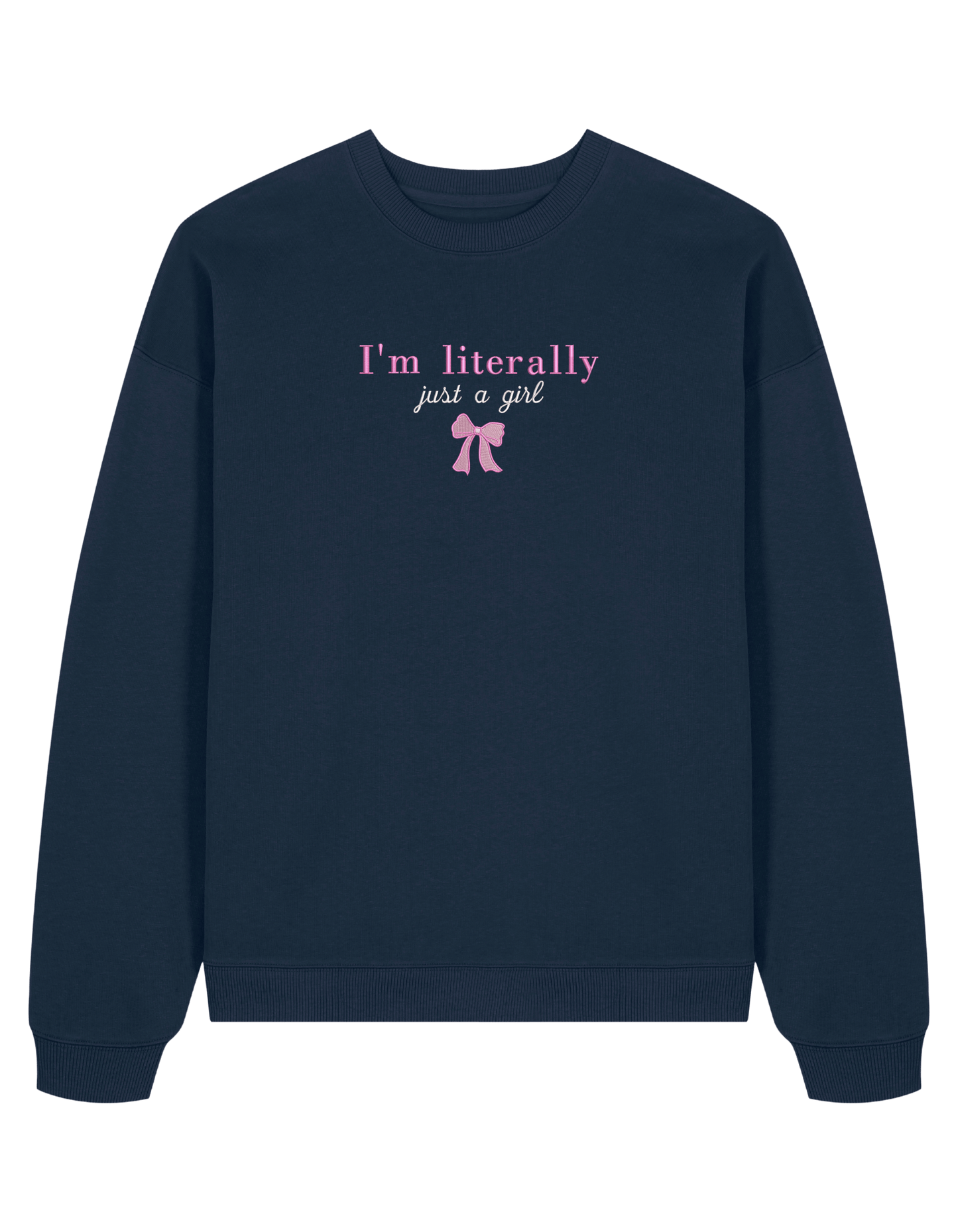 Just a girl sweatshirt Girly