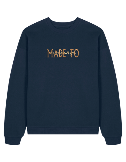 Made to worship maro sweatshirt
