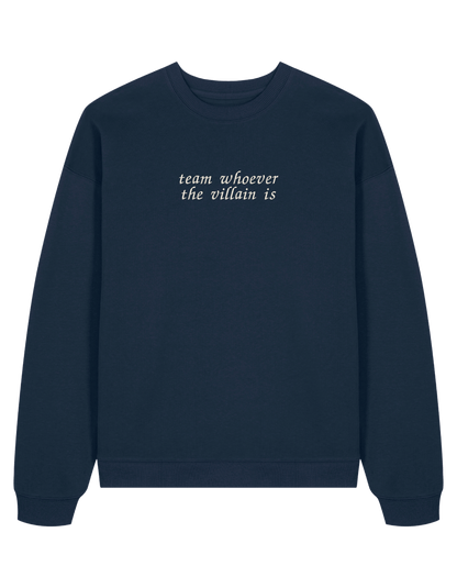 Team villain sweatshirt bookish