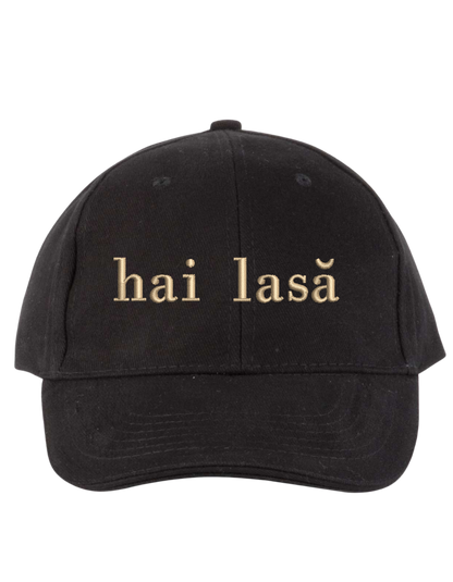 Sapca unisex Hai lasa brodata - Thread Muse