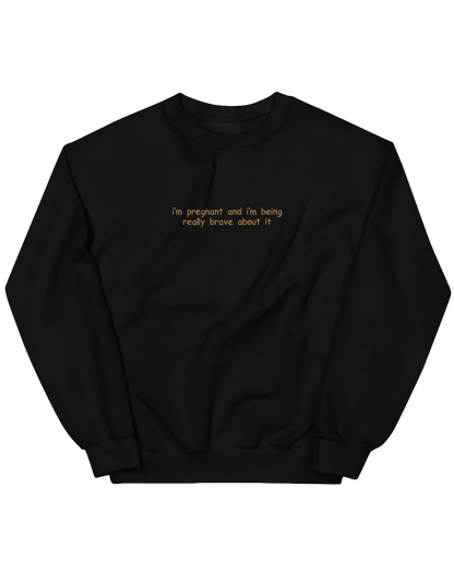 Brave sweatshirt