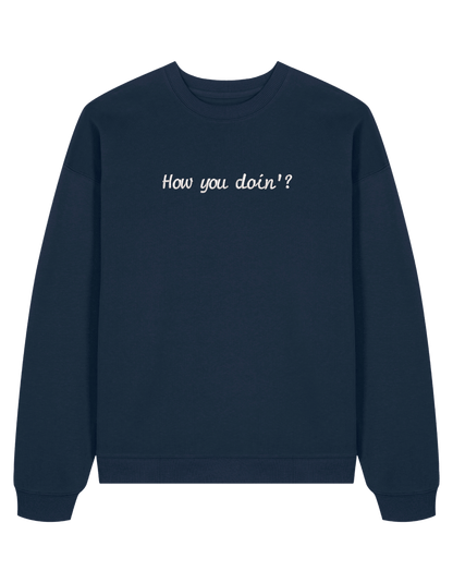 How you doin sweatshirt Friends