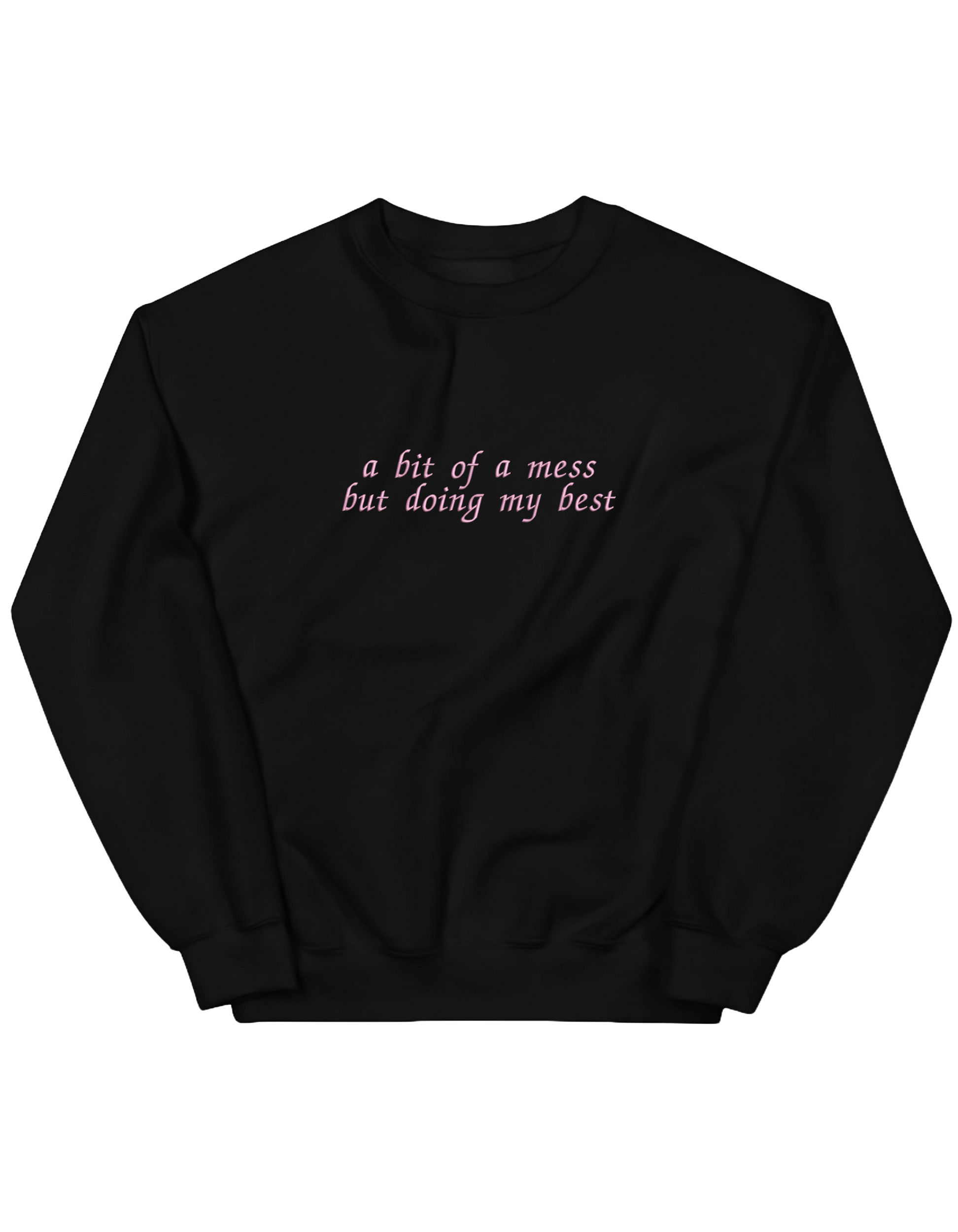 A mess sweatshirt Girly - Thread Muse