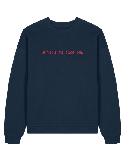 Sufletul sweatshirt Girly