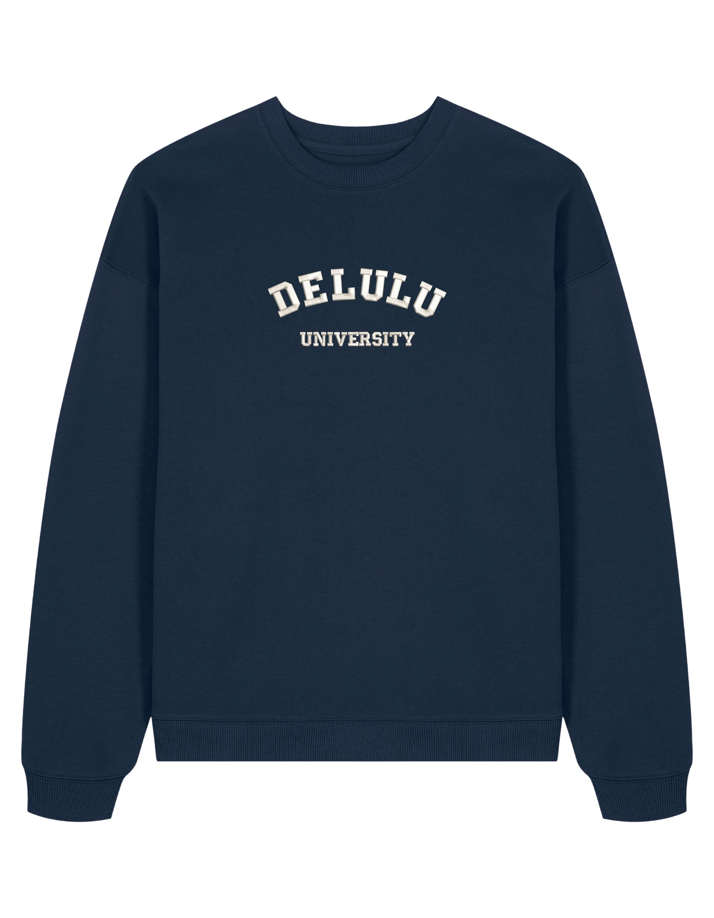 Delulu university sweatshirt mesaje