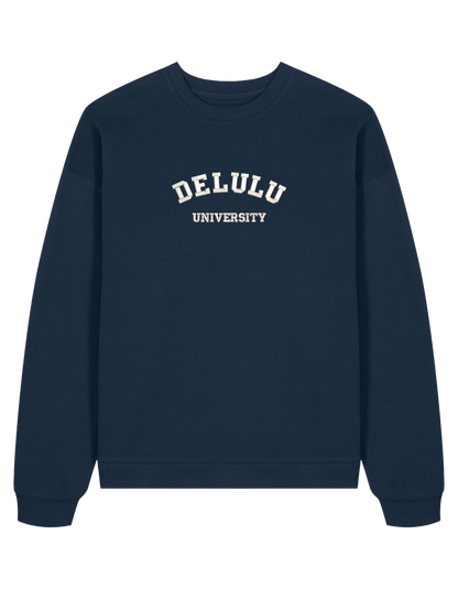 Delulu university sweatshirt mesaje
