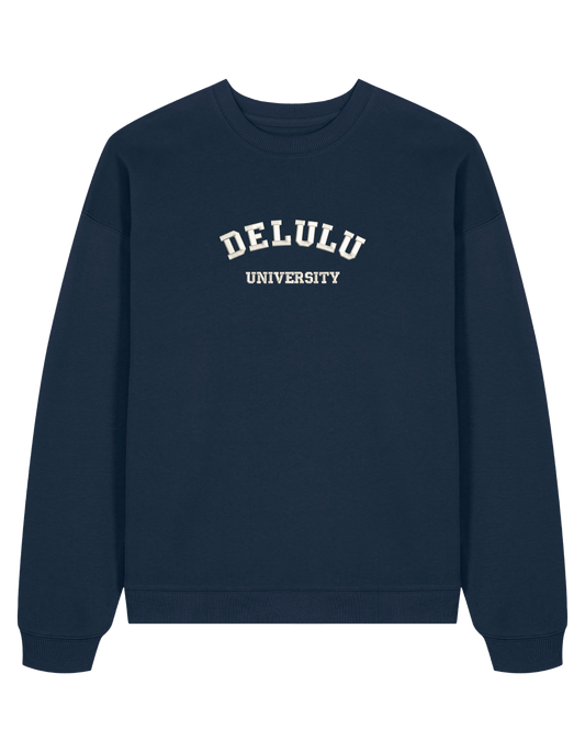 Delulu university sweatshirt mesaje