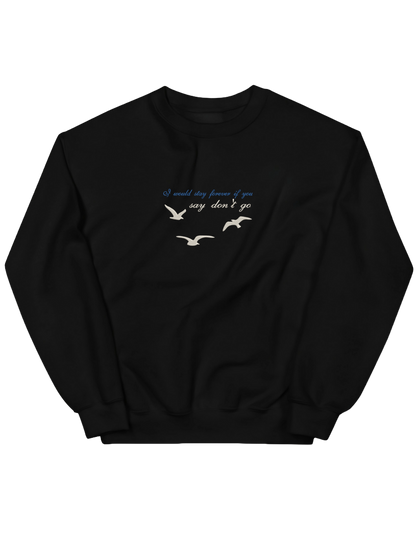 Say don't go sweatshirt Taylor Swift - Thread Muse