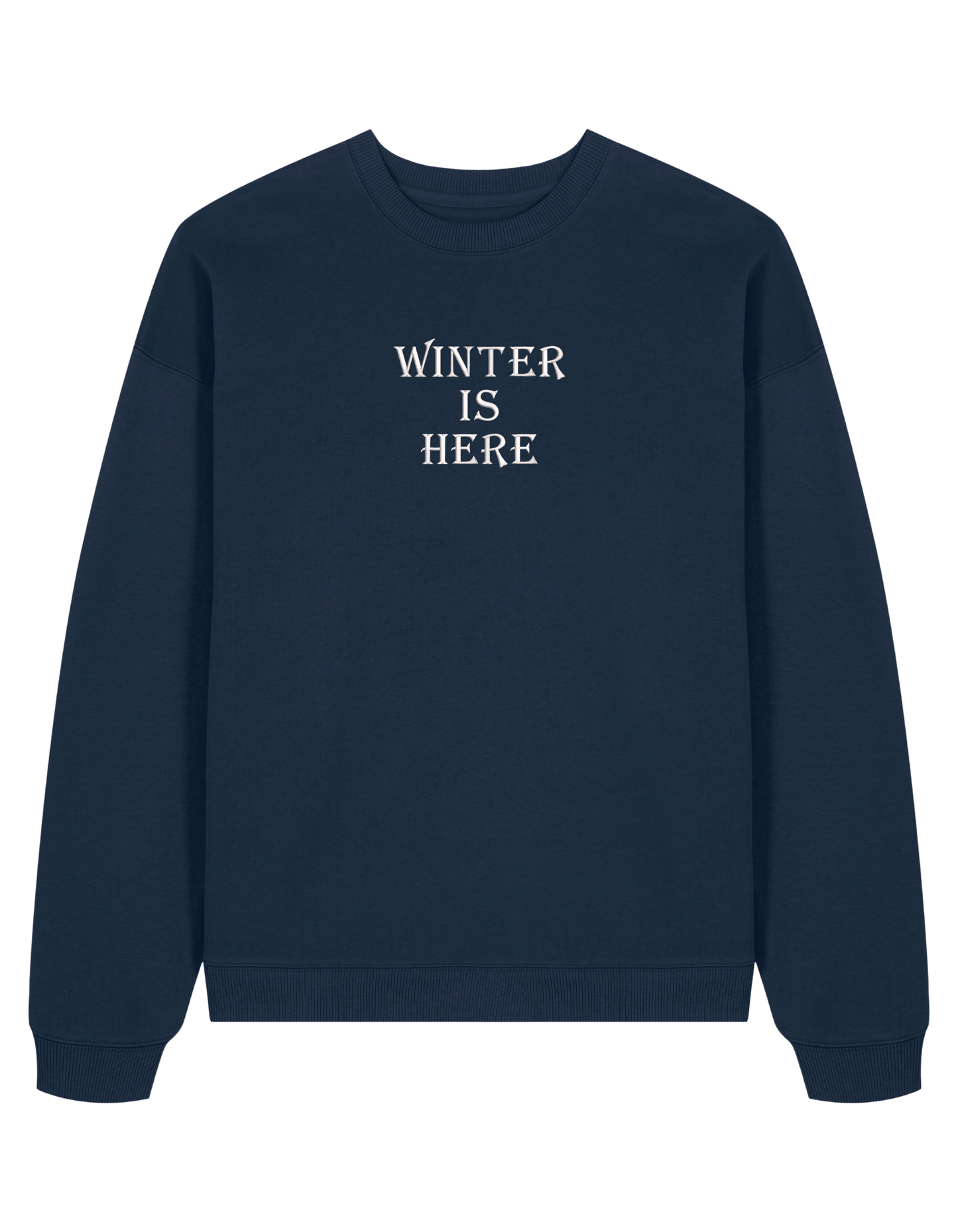 Winter is here sweatshirt Game of Thrones