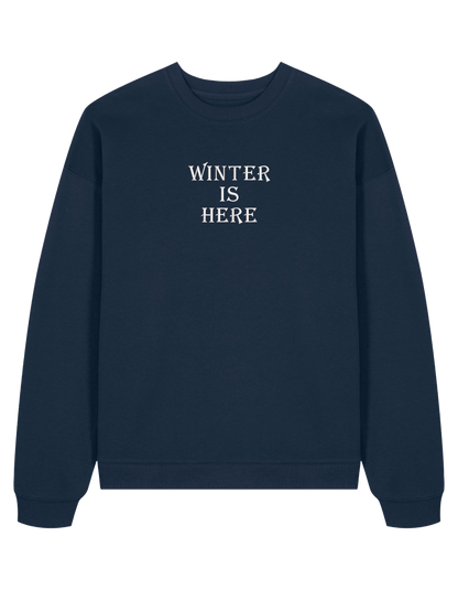 Winter is here sweatshirt Game of Thrones