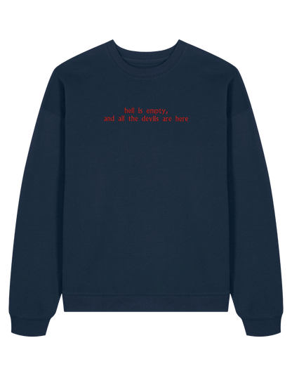 Hell is empty sweatshirt Shatter me