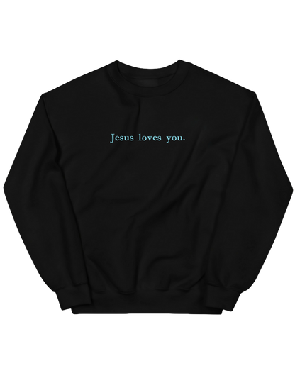 Jesus loves you sweatshirt - Thread Muse