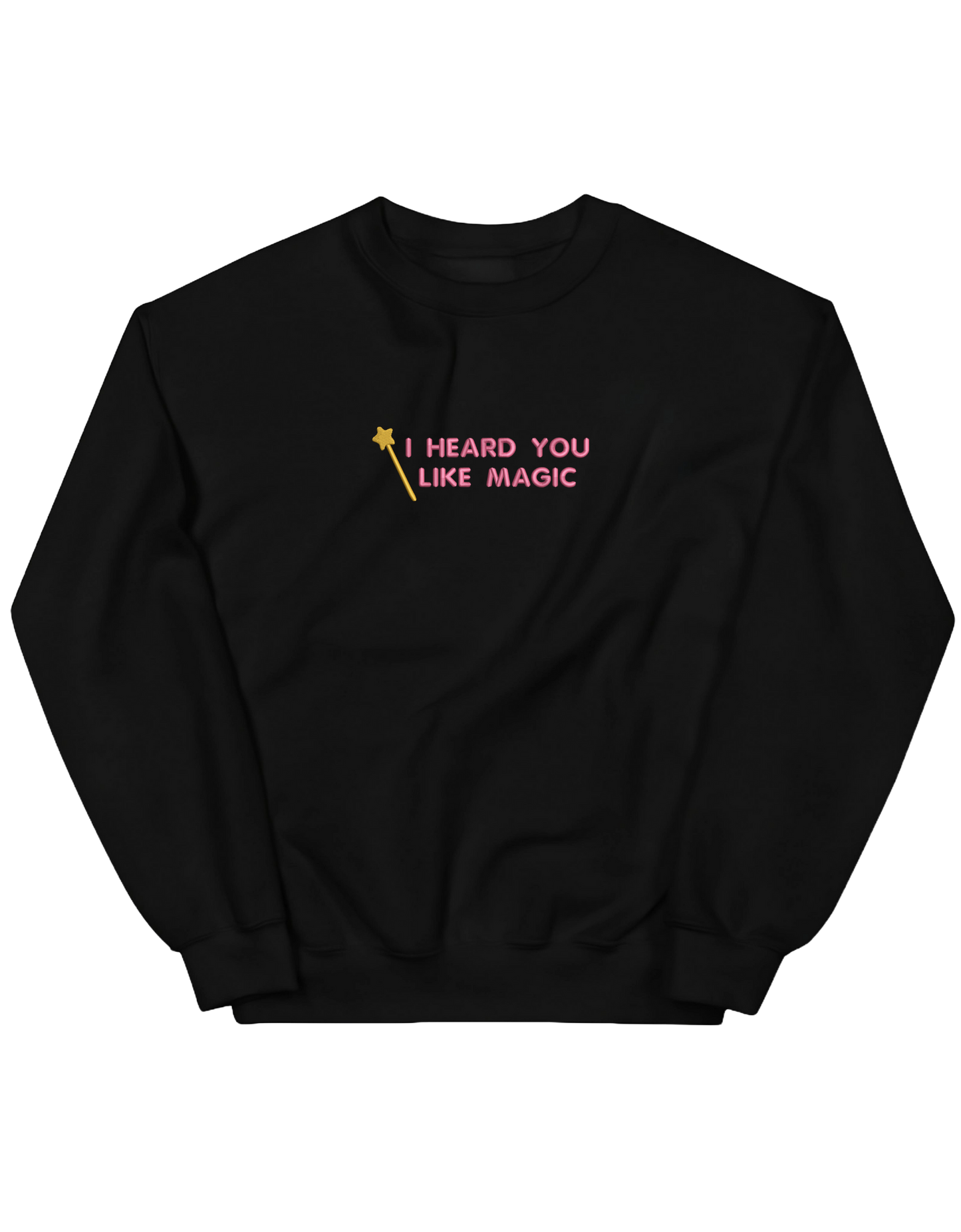 You like magic sweatshirt Chappell Roan