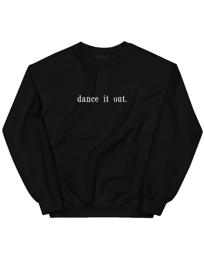 Dance it out sweatshirt Grey’s Anatomy
