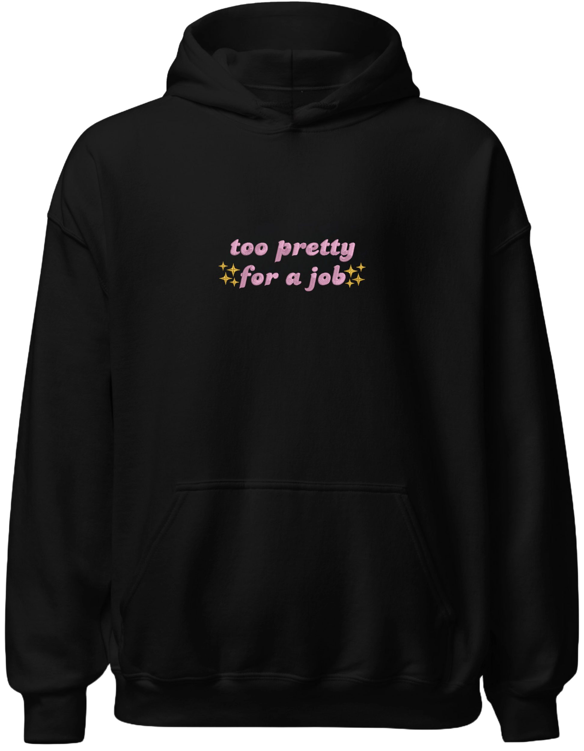 Too pretty hoodie Girly - Thread Muse