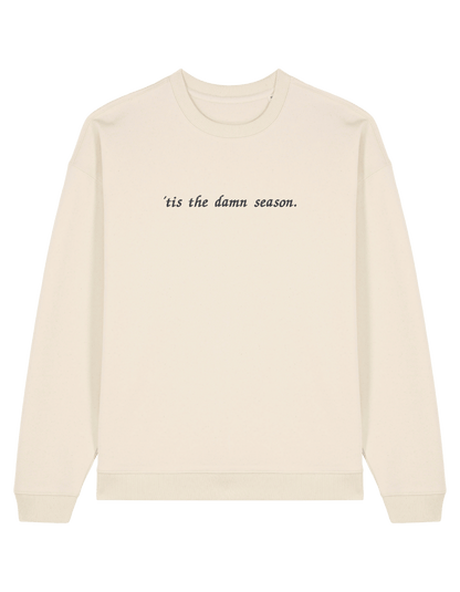 Tis the damn season sweatshirt Taylor Swift