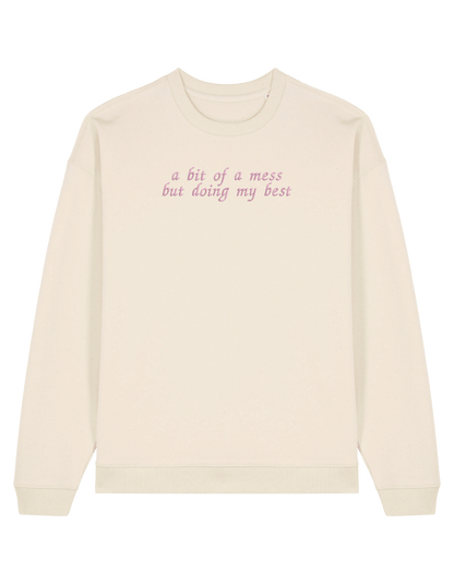 A mess sweatshirt Girly