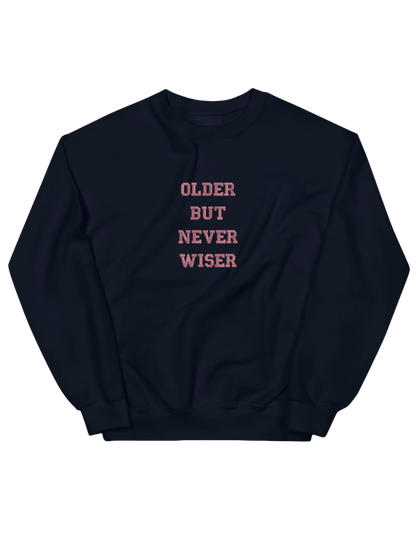 Older but never wiser sweatshirt Taylor Swift - Thread Muse