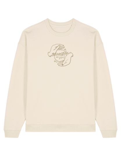 Manifest that shit sweatshirt Girly